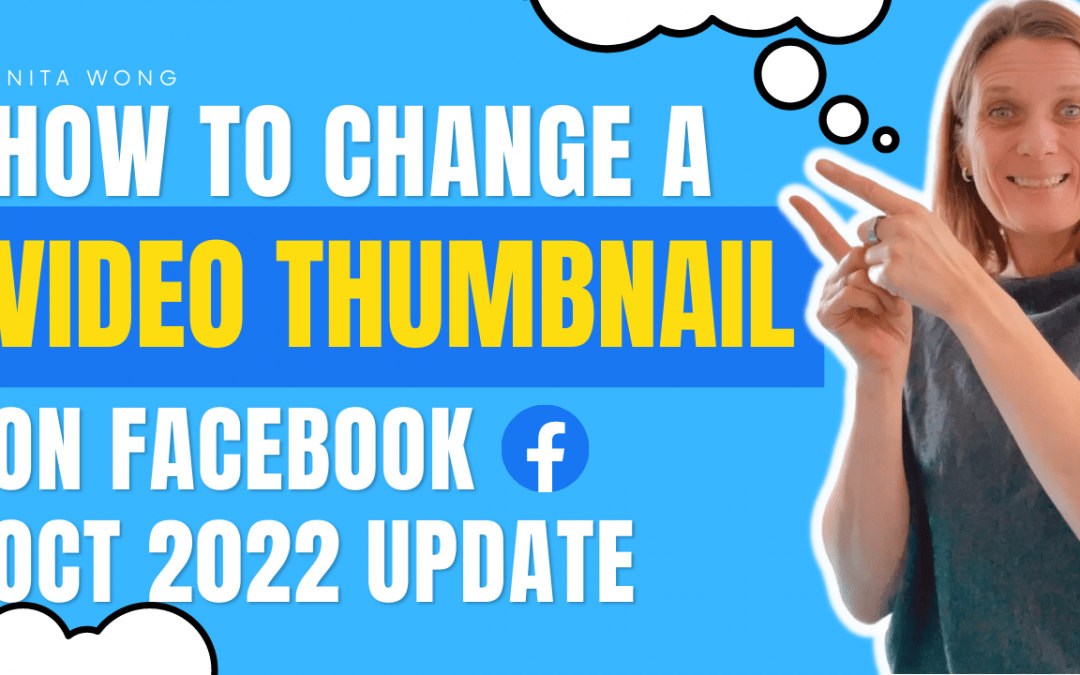 How to Change a Facebook Video Thumbnail to increase your views | 2022 NEW OCTOBER UPDATE
